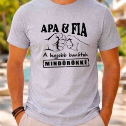 Apa és Fia legjobb barátok mindörökké