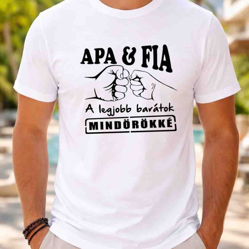 Apa és Fia legjobb barátok mindörökké