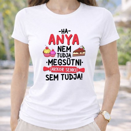 Ha anya nem tudja megsütni