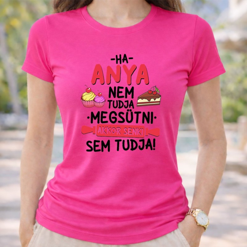 Ha anya nem tudja megsütni