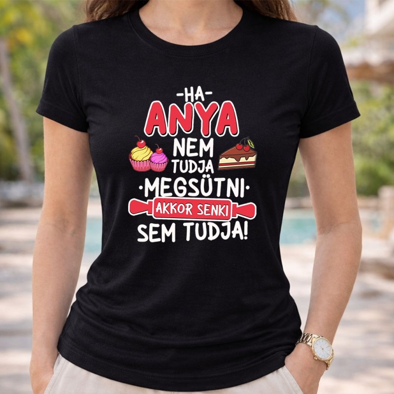 Ha anya nem tudja megsütni