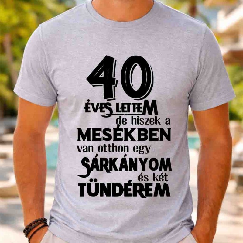 40 éves lettem és hiszek a mesékben