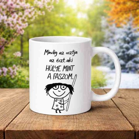 Mindig az ossztja az észt bögre