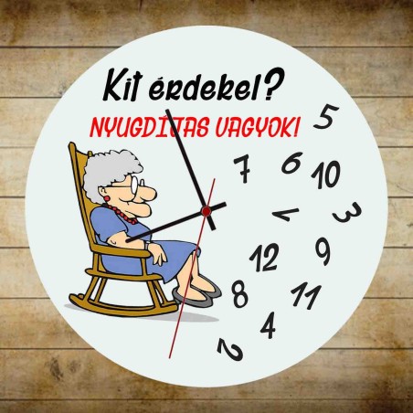 Kit érdekel nyugdíjas vagyok óra
