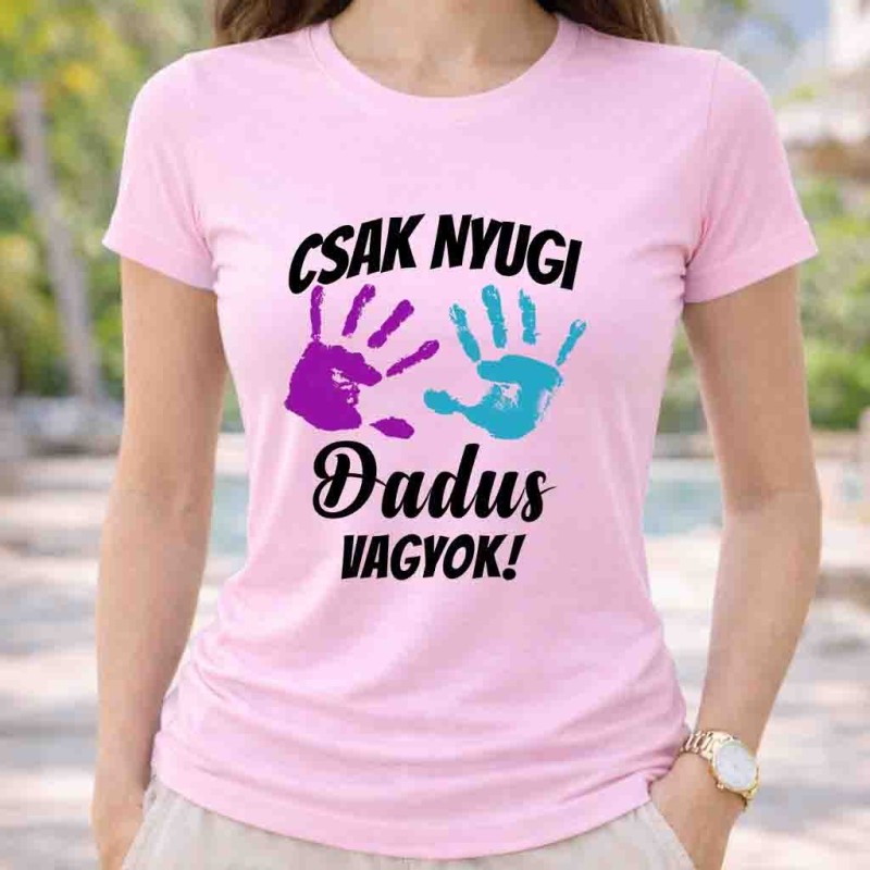 Csak nyugi dadus vagyok