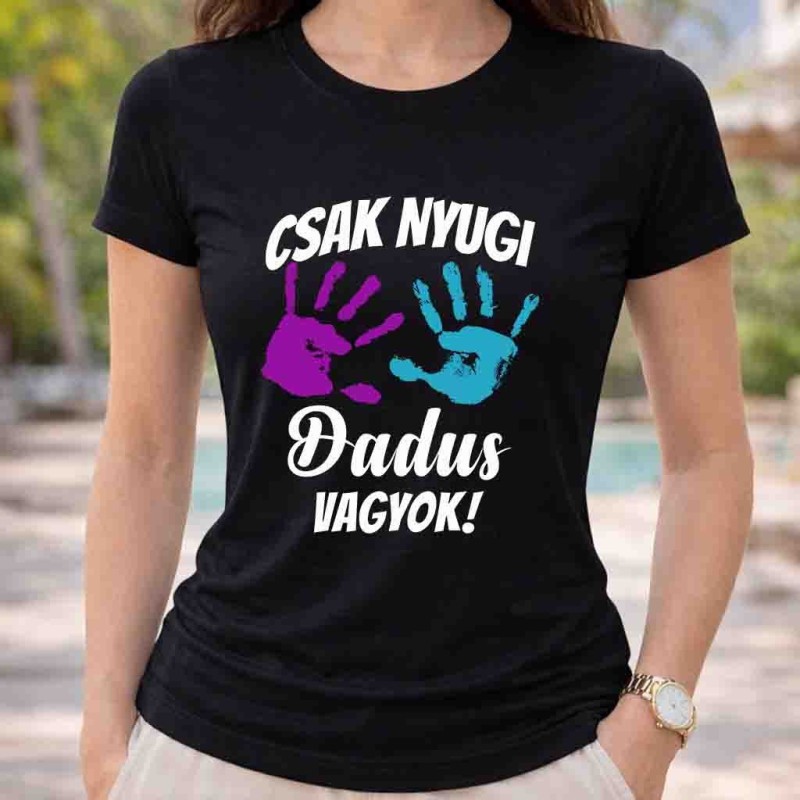 Csak nyugi dadus vagyok