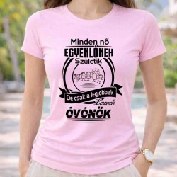 Minden nő egyenlőnek születik de csak a legjobbak lesznek óvónők