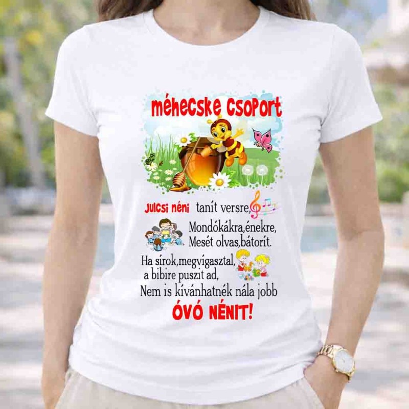 Neves méhecske csoport póló óvó néninek