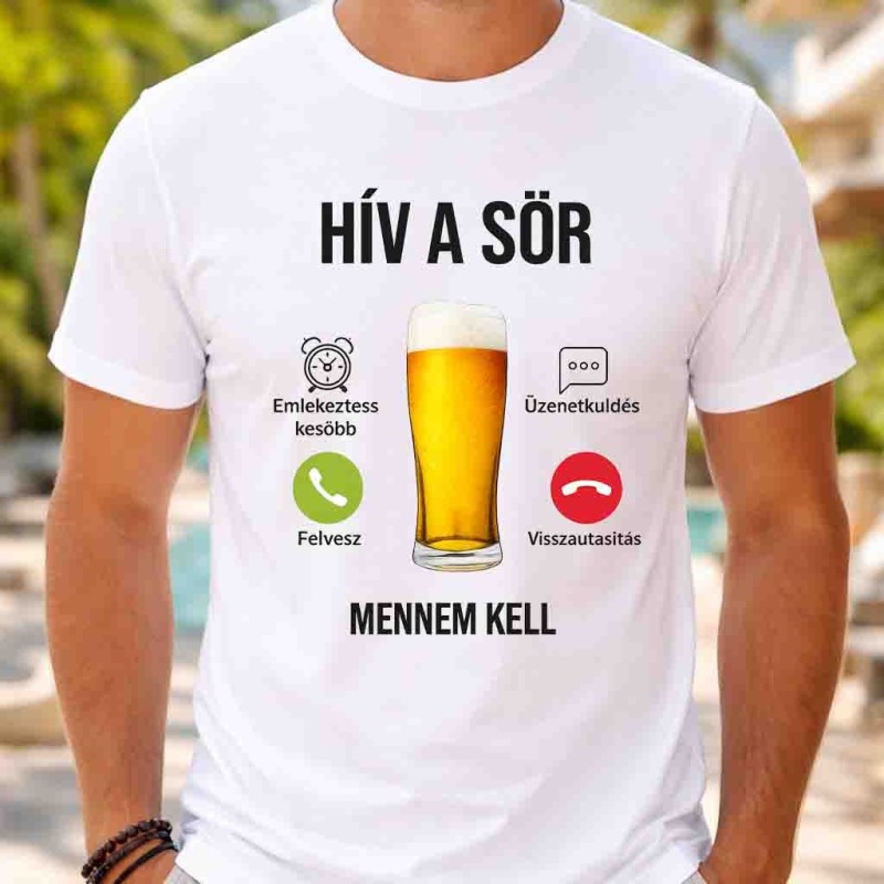Hív a söröm mennem kell