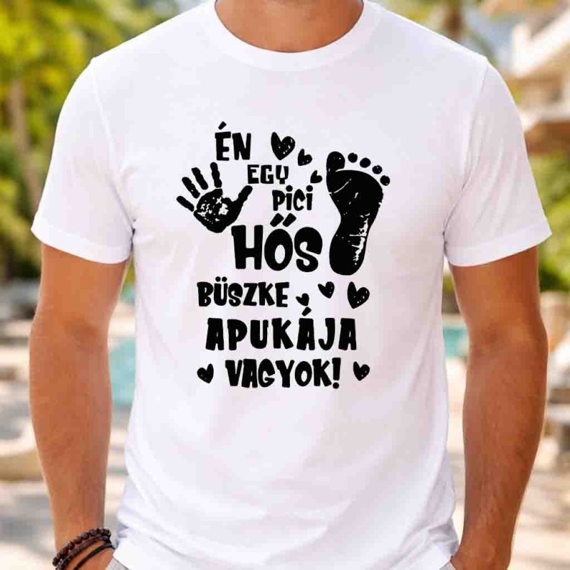 Én egy pici hős büszke apukája vagyok