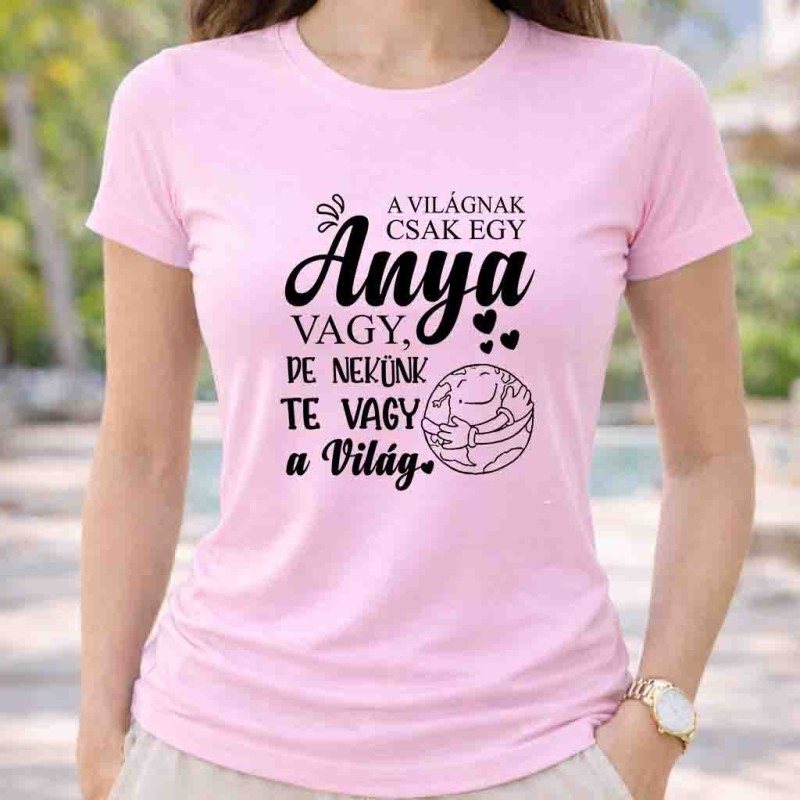 A világna csak egy anya vagy