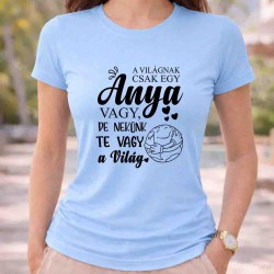 A világna csak egy anya vagy