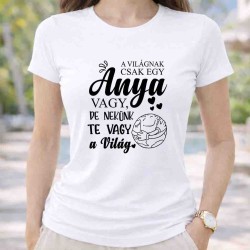 A világna csak egy anya vagy