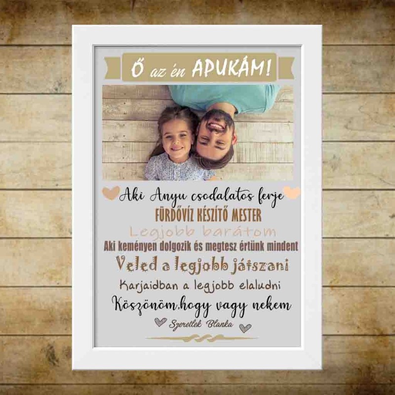 Ő az én apukám fotóposzter